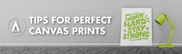 5 Tips for Perfect Canvas Prints