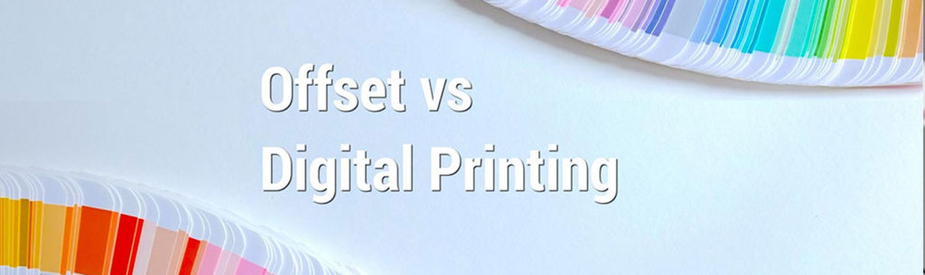 Digital vs Offset Printing